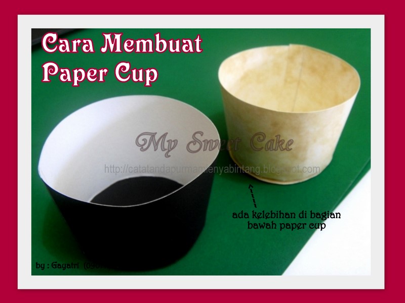 My Sweet Cake: How to Make a Paper Cup