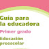 Guia para la Educadora - Primer grado Preescolar