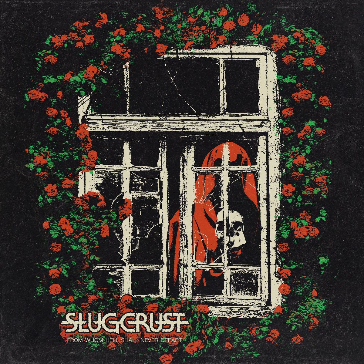 Slugcrust - "From Whom Hell Shall Never Depart" - 2022