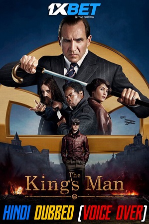 The King’s Man (2021) 1GB Full Hindi Dubbed (Voice Over) Dual Audio Movie Download 720p CAMRip [1XBET]