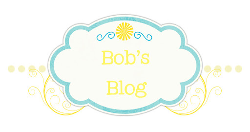 Bob's Blog