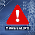 Dangerous Malware Discovered that Can Take Down Electric Power Grids