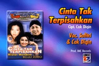 Lirik Lagu Cinta Tak Terpisahkan - Cak Diqin 〘Lorok™〙