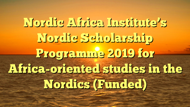 Nordic Africa Institute’s Scholarship