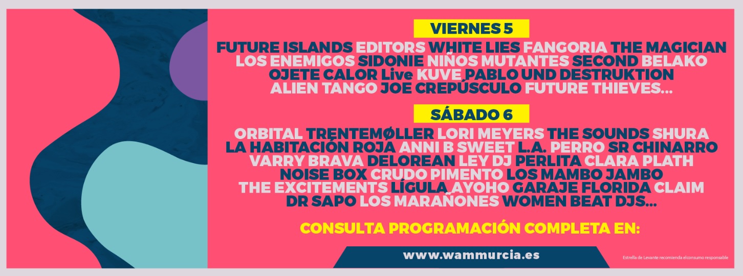 Nuevo festival: We Are Murcia (WAM) - Página 2 Wamdias