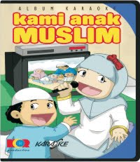 VCD ANAK MUSLIM Karaoke Kami Anak Muslim