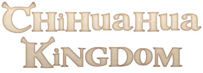 Chihuahua Kingdom