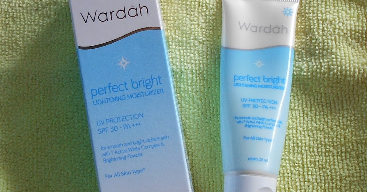 Atika Nugroho [Review] Wardah Perfect Bright Lightening Moisturizer
