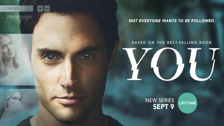 You - Renewed for a 2nd Season by Lifetime 