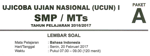 Soal Try Out UN SMP Bahasa Indonesia DKI Jakarta 2017/2018