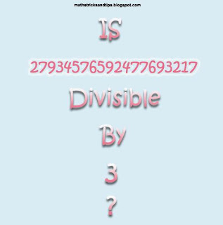 How to find whether a large number is divisible by 3 ? ~ Maths Tricks