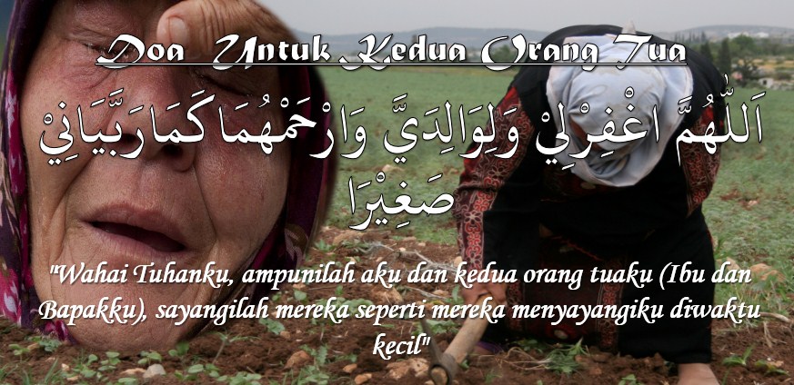 Doa Untuk Kedua Orang Tua Lengkap Arab dan Terjemahan - Doa Muslimin.com