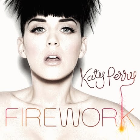 .: Firework - Katy Perry.