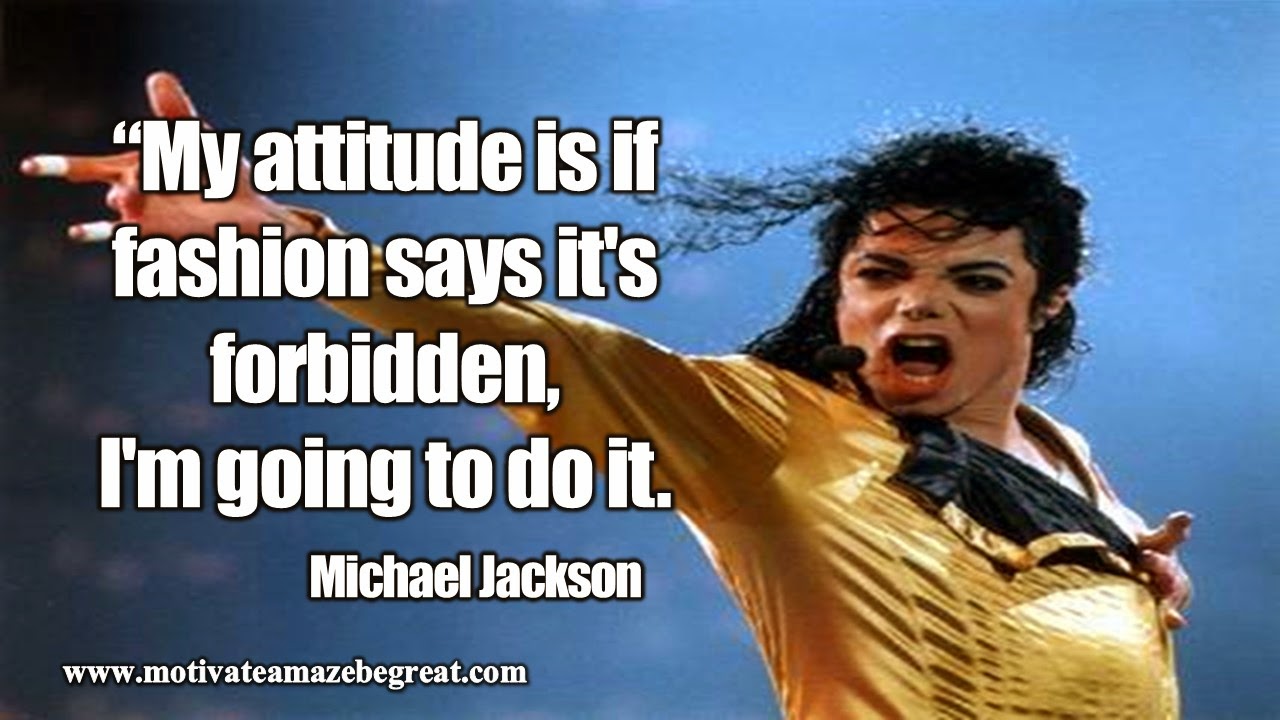 24 Michael Jackson Inspirational Quotes To Live By Motivate Amaze Be