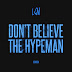 LGM - "Don't Believe The Hypeman"