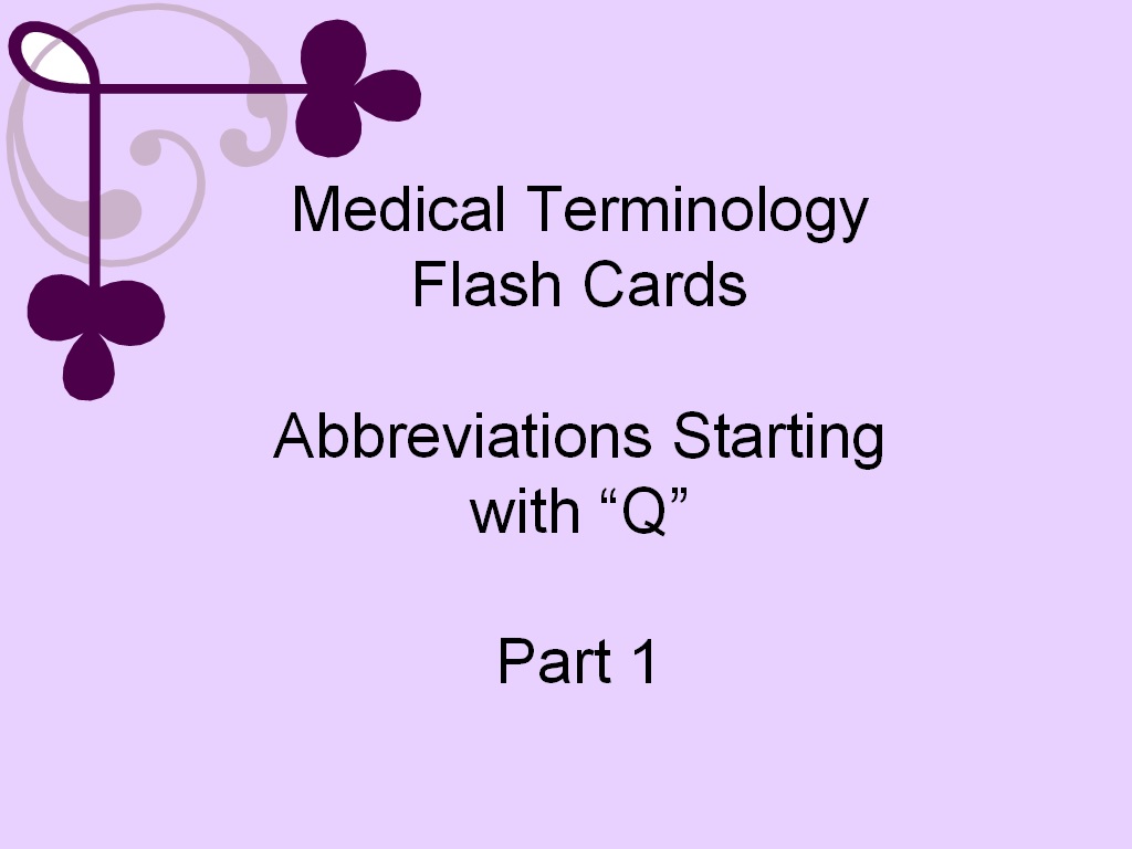 Student Survive 2 Thrive Medical Terminology Abbreviations Starting with Q Part 1