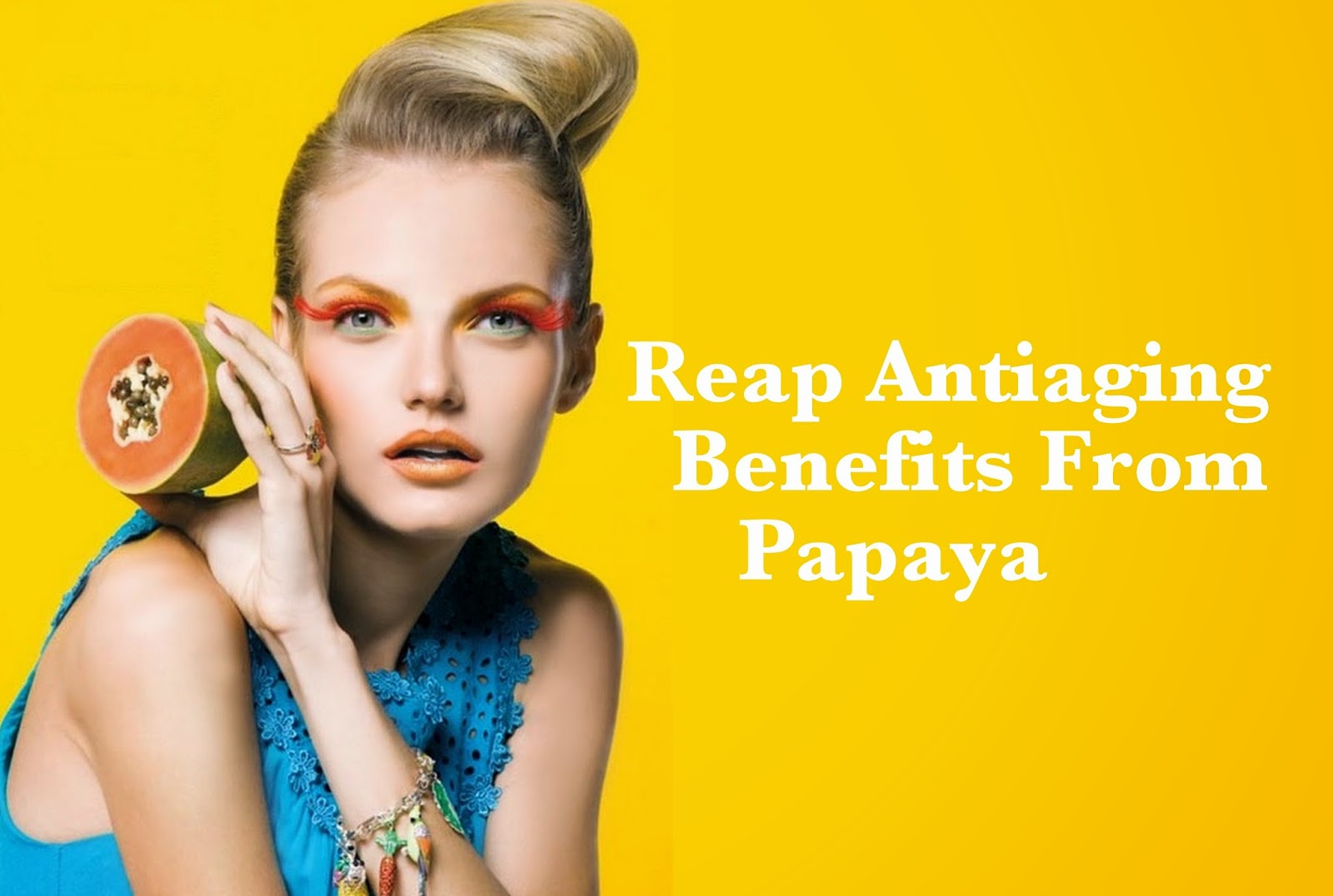 Skin Benefits Of Papaya