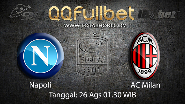 Prediksi Bola Jitu Napoli vs AC Milan ( Italian Serie A )