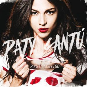 Paty Cantú >> álbum "#333" - Página 3 Paty-Cant%25C3%25BA-%25E2%2580%2593-Rompo-Contigo-300x300