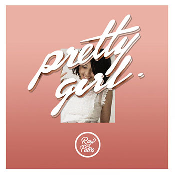 Rayi Putra - Pretty Girl
