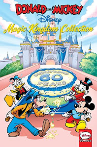 Donald and Mickey: The Magic Kingdom Collection (Walt Disney's Comics & Stories)