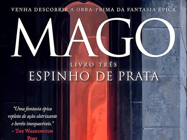Mago, volume 3: Espinho de Prata, Raymond E. Feist e Saída de Emergência Brasil
