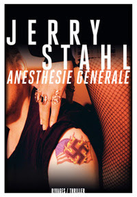 Anesthésie générale de Jerry Stahl rivages