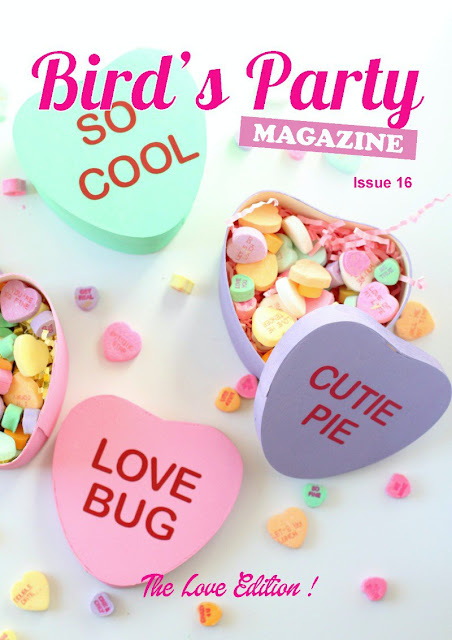 Bird's Party Magazine | The Love Issue 2017 is packed with party ideas, inspiration for weddings, Valentine's Day, recipes, DIY & free printables! | BirdsParty.com