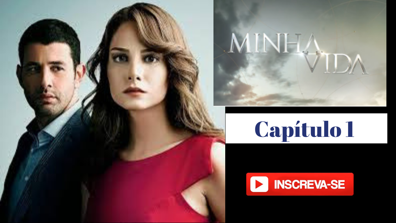 Dos Mentirosos Novela Turca Capitulo 1 Turquia Ponto Com: Novela Minha Vida - Capítulos no YT
