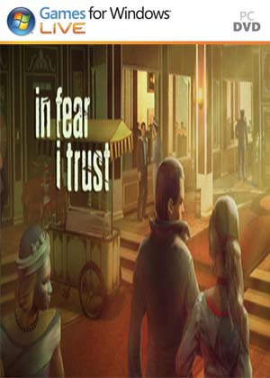 In Fear I Trust PC Full