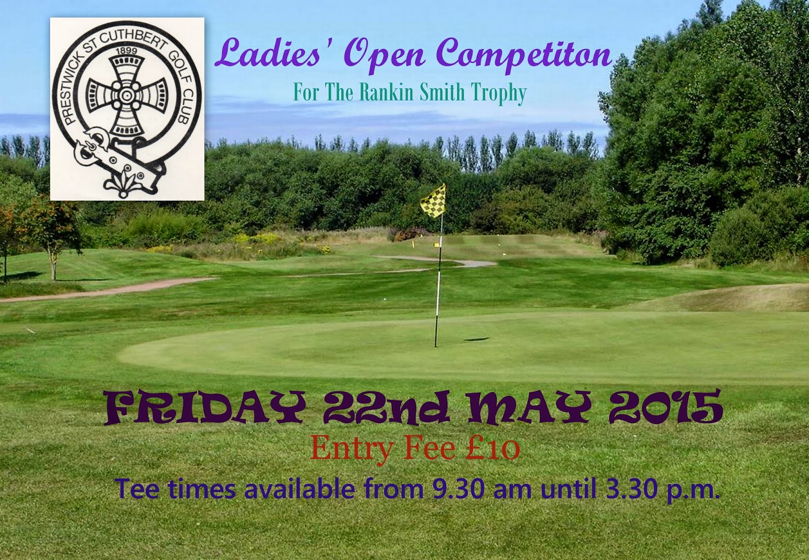 AYRSHIRE GOLF PRESTWICK ST CUTHBERT LADIES OPEN DAY Entries invited