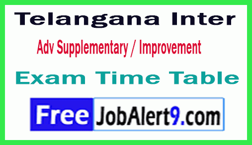 Telangana Inter Adv Supplementary / Improvement Exam Time Table