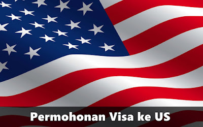 Langkah Mudah Mohon Visa ke US