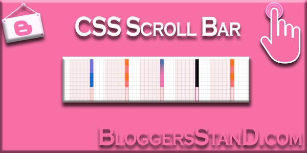 How To Add CSS Animation Webpage Scroll Bar Effects in my blogger template