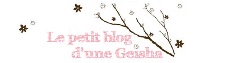 Le petit blog d'une Geisha