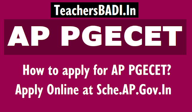 How to apply for AP PGECET? Apply Online at Sche.AP.Gov.In how to apply for ap pgecet 2019 ap pgecet online application form,ap pgecet last date to apply,last date to apply for ap pgecet,appgecet results,ap pgecet rank cards