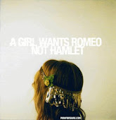 Deja de ser mi Hamlet, yo quiero que seas mi Romeo.