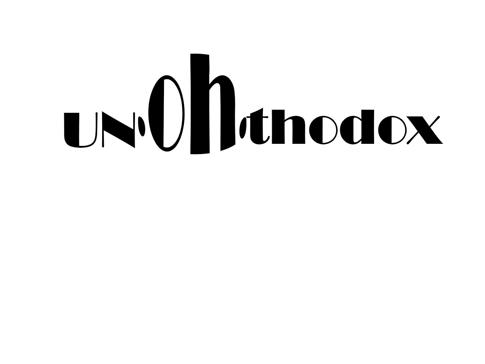 UNORTHODOX