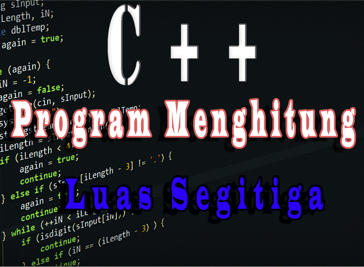 Contoh Program Menghitung Luas Segitiga [LENGKAP] C++ World of