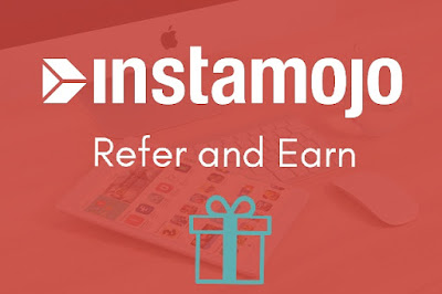 Instamojo Refer