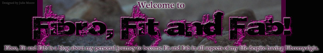 Fibro, Fit and Fab!