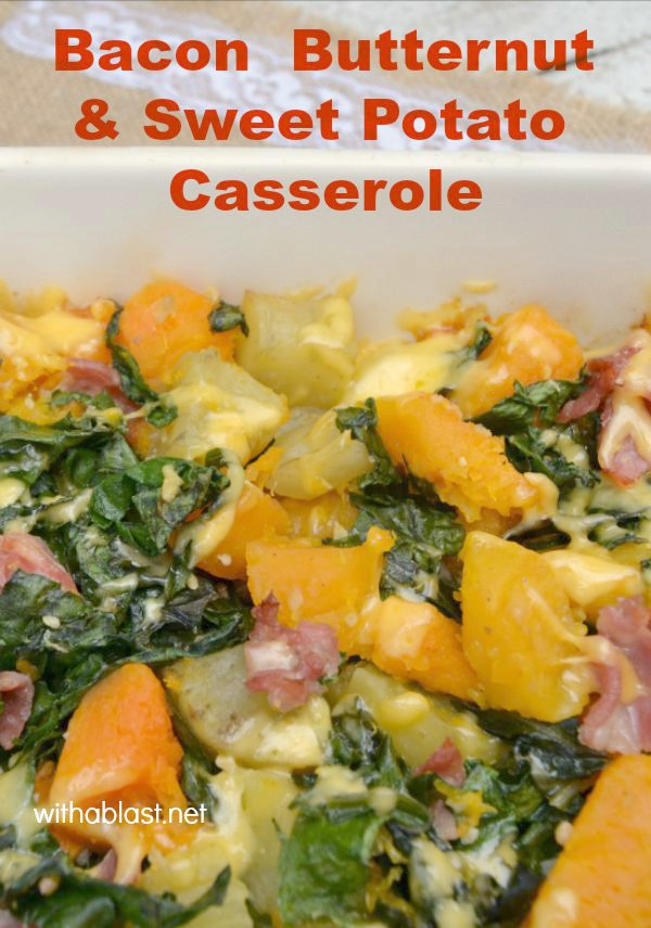 Bacon Butternut and Sweet Potato Casserole is perfect to serve for lunch or dinner - leave out the Bacon and you have a delicious, healthy side dish