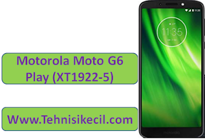 Download Firmware Motorola Moto G6 Play (XT1922-5) Stock Rom Official Download Firmware Motorola Moto G6 Play (XT1922-5) Stock Rom Official