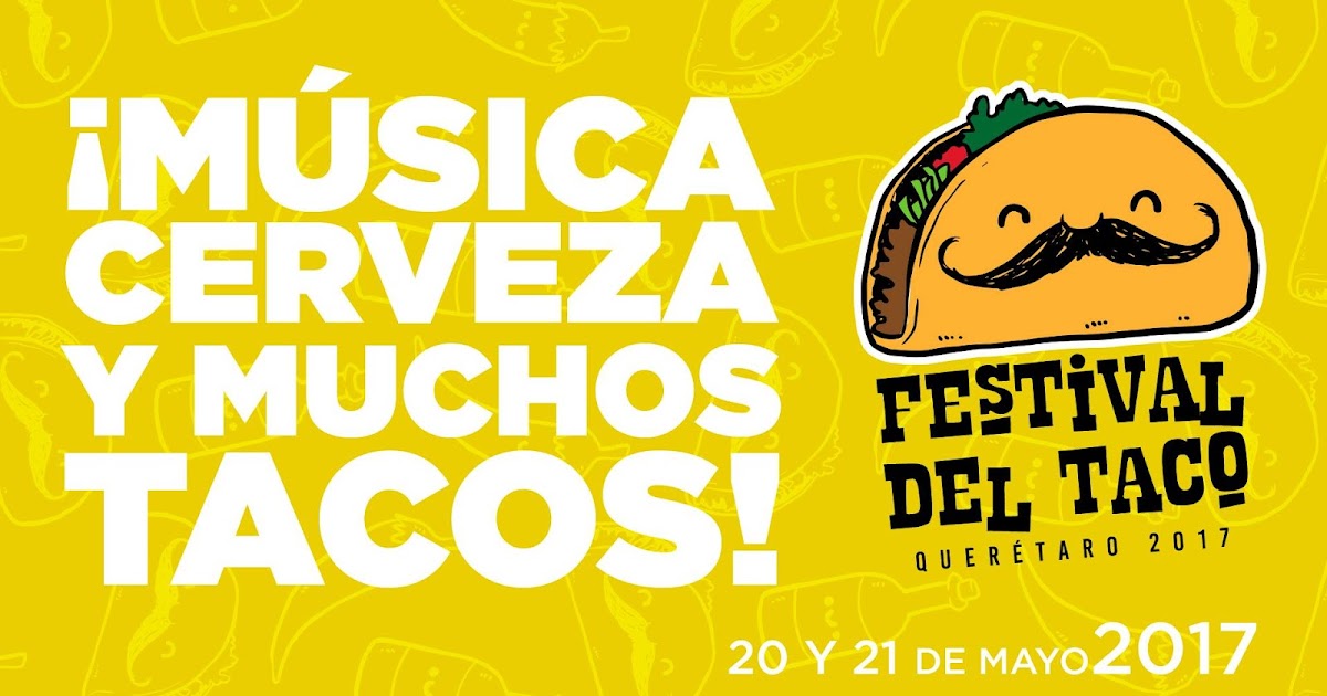 Festival del Taco Querétaro 2017 DTM Querétaro