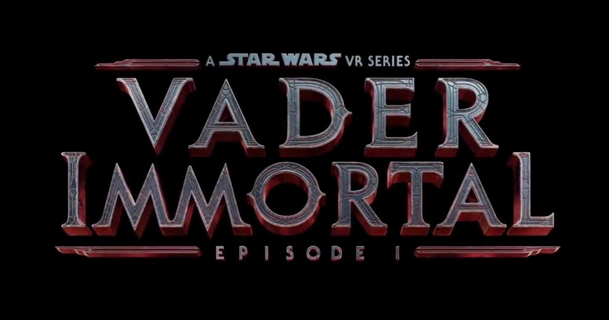 ILMxLAB Releases New 'Vader Immortal' Teaser The Star Wars Underworld