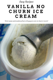 This Vanilla No Churn Ice Cream is the perfect, quick, dessert to whip up anytime! Slice of Southern