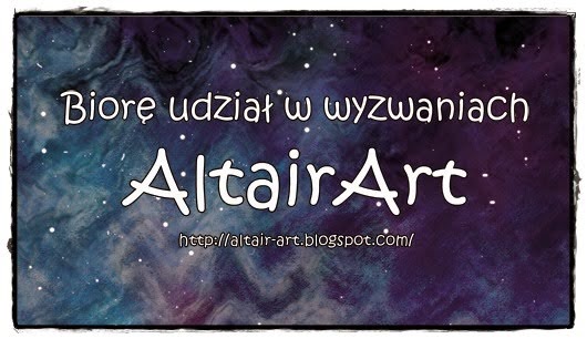 Biorę udział w wyzwaniach Altair Art