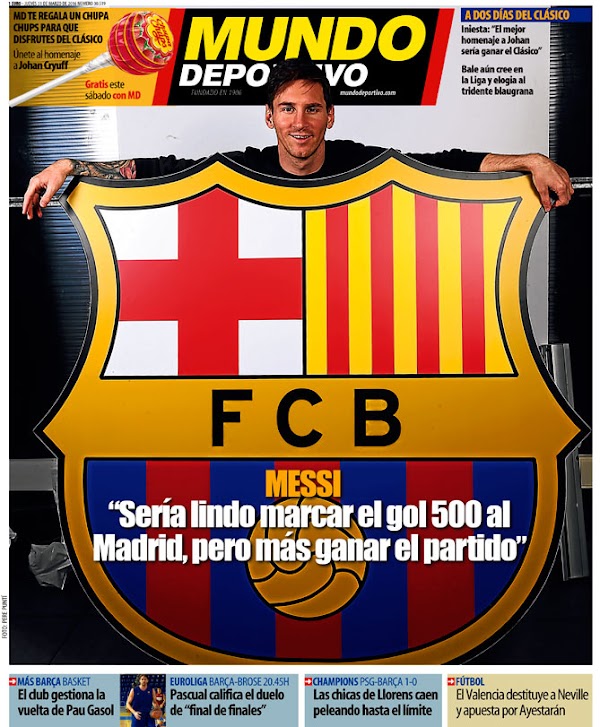 Messi, Mundo Deportivo: "Sería lindo marcar el gol 500 al Madrid, pero más ganar el partido"