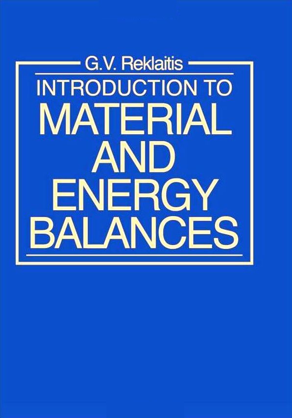 Engineering Library Ebooks Introduction to Material Energy Balances