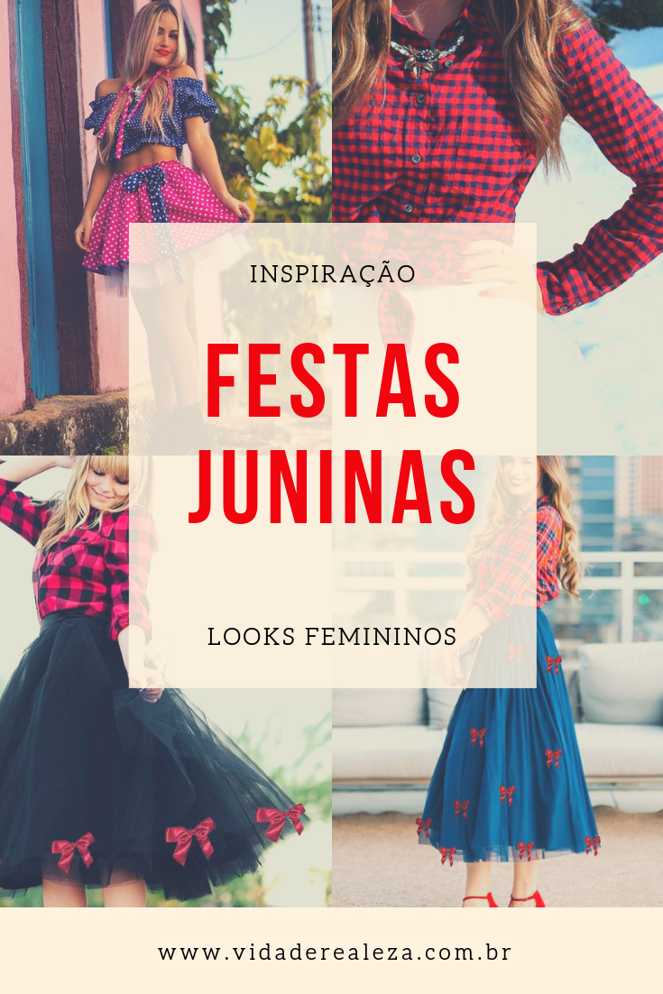 Inspiração] Looks de festas Juninas para mulheres